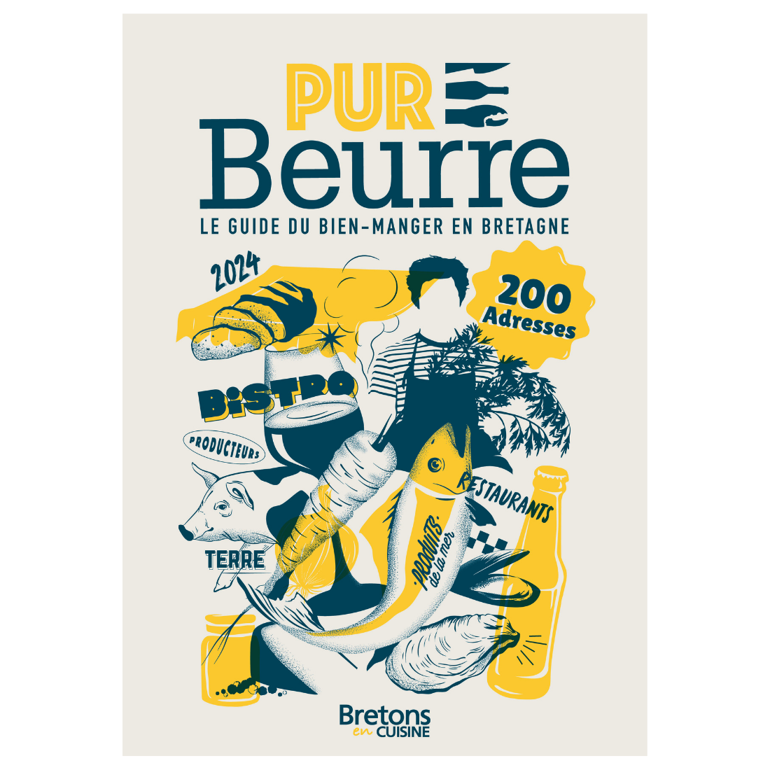 Pur Beurre 2024, le guide du bien-manger en Bretagne