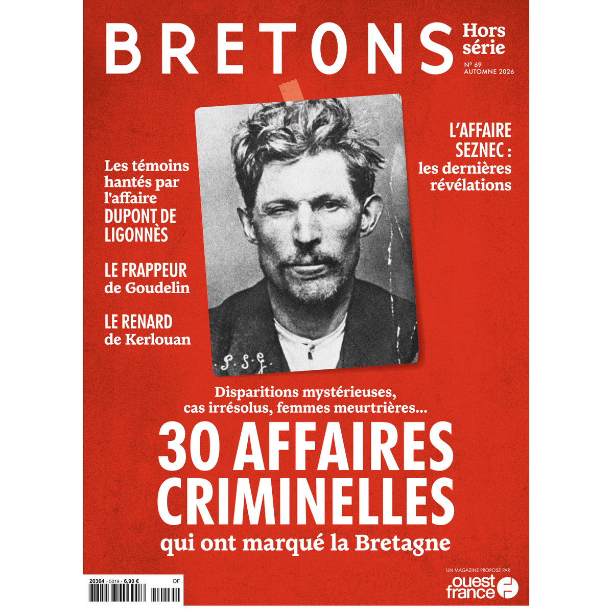 Bretons Hors-série N°69 - 30 Affaires criminelles
