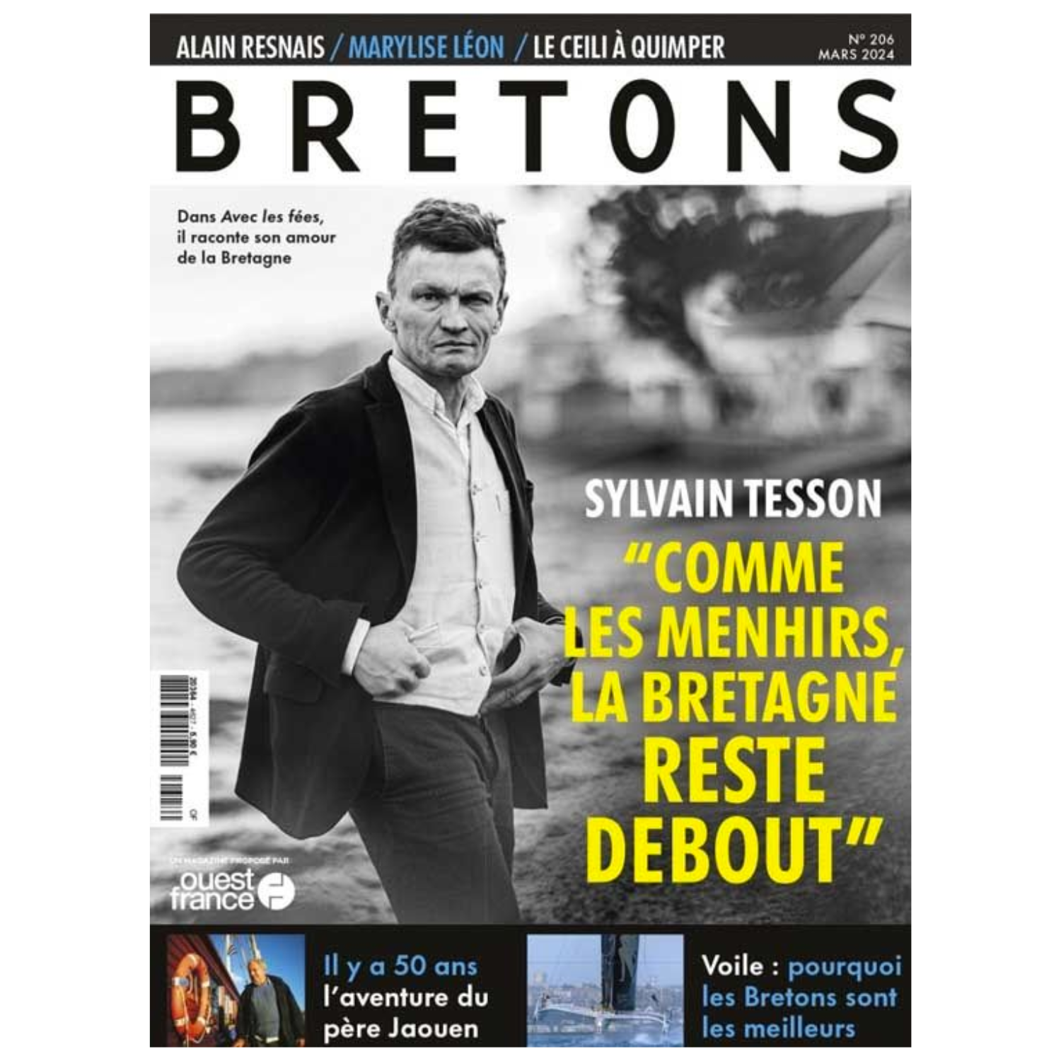 Bretons N°206 - Sylvain Tesson "Comme les menhirs, la Bretagne reste debout" - Mars 2024