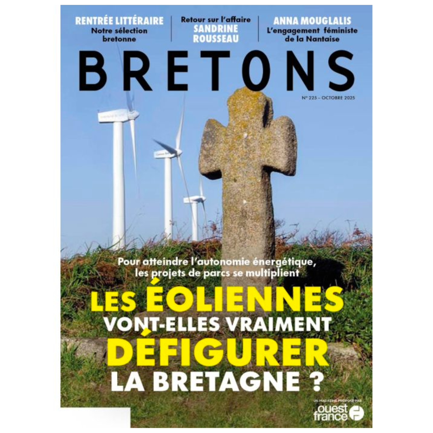 Bretons N°225 - Les Eoliennes vont-elles vraiment défigurer la Bretagne ? - Octobre 2025