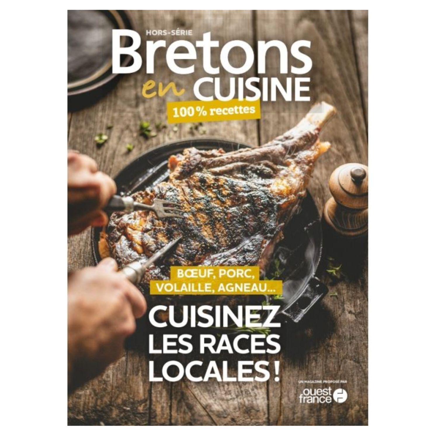 Bretons en Cuisine Hors-série N°25 - Cuisinez les races locales - Juin 2024