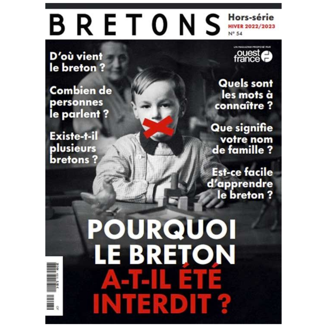 Bretons Hors-série N°54 - Pourquoi le Breton a-t-il été interdit ? - Hiver 2022/2023