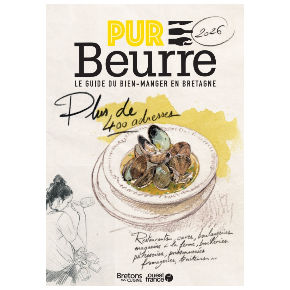 Pur Beurre 2026, le guide du bien-manger en Bretagne